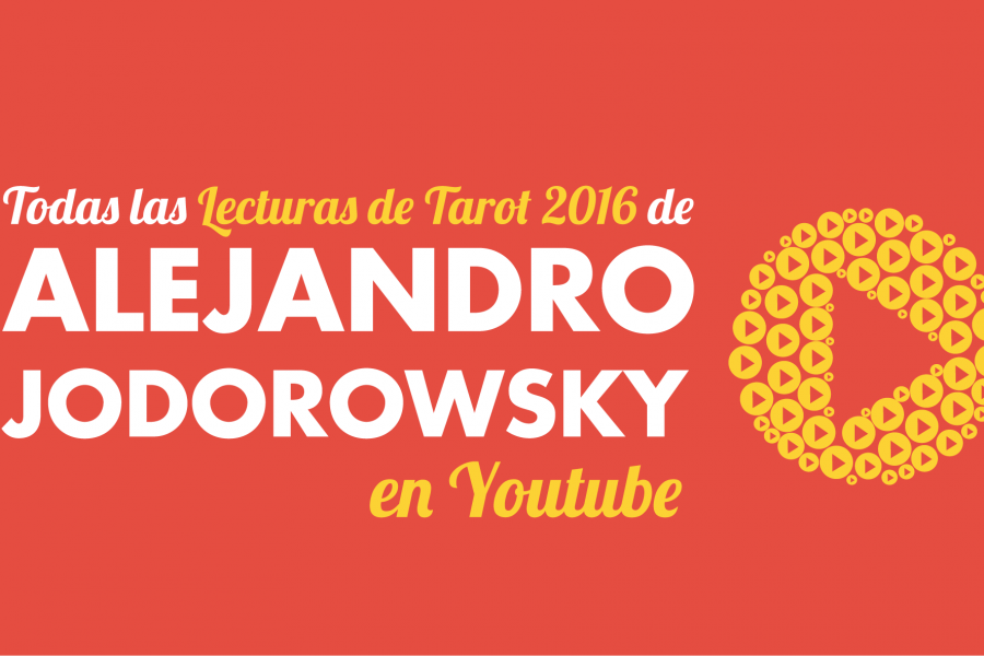 Lecturas de Tarot 2016 por Alejandro Jodorowsky en Youtube