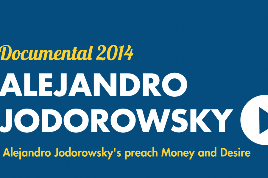 Documental Alejandro Jodorowsky’s preach Money and Desire 2014
