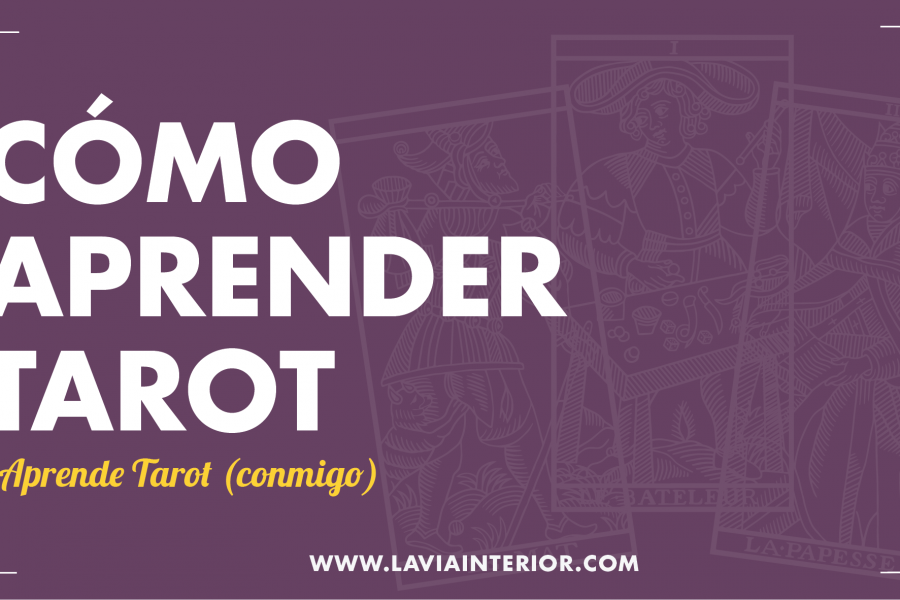¿Cómo aprender Tarot?
