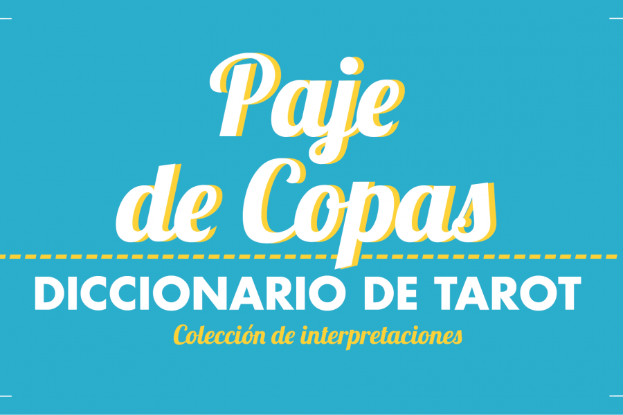 Diccionario de Tarot – Paje de Copas