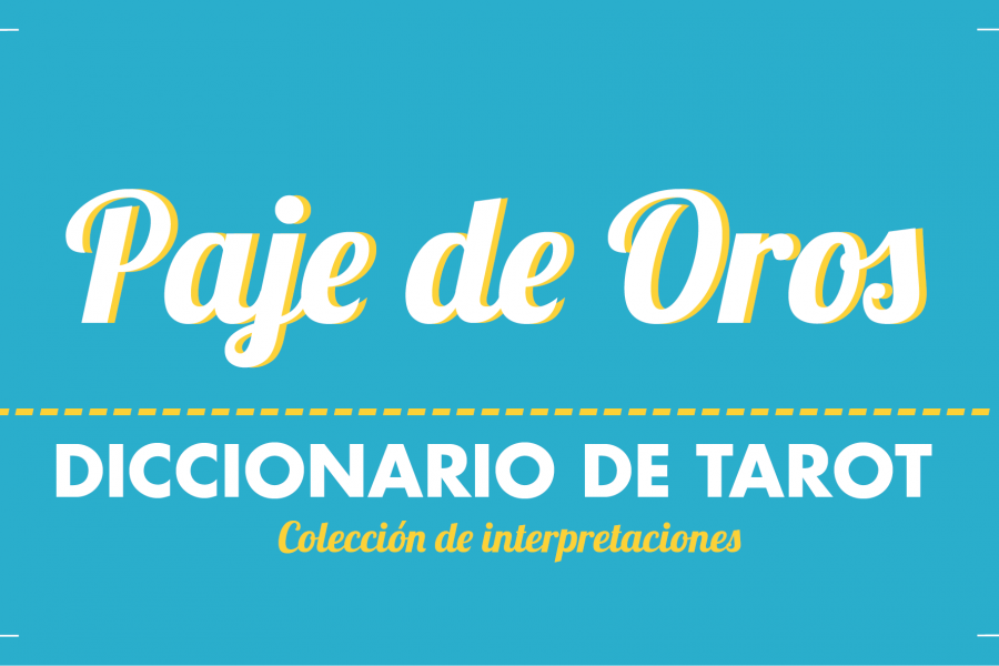 Diccionario de Tarot – Paje de Oros