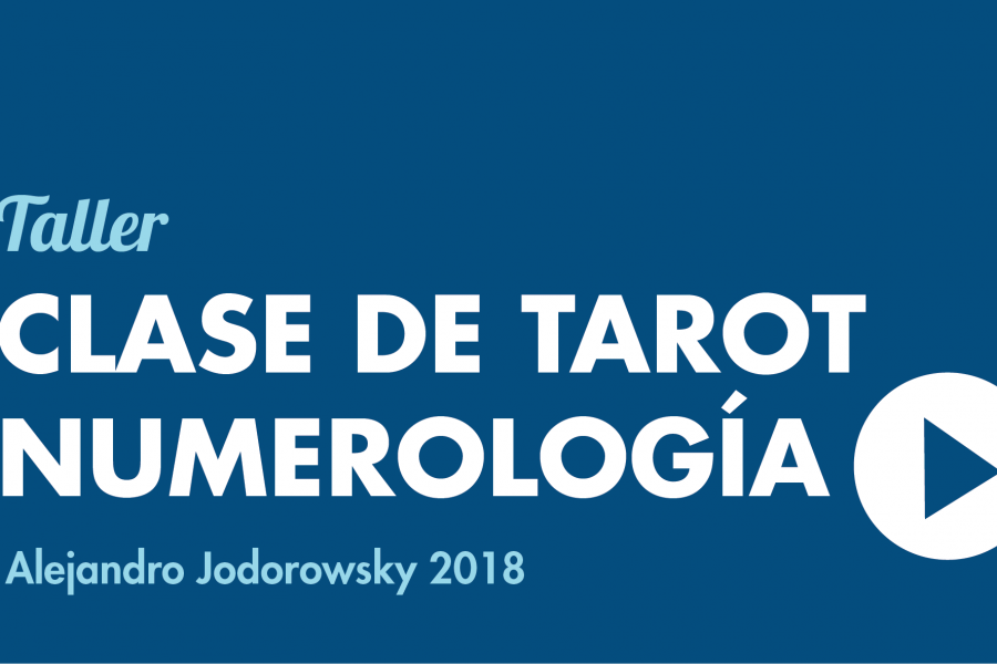 La numerología del Tarot por Alejandro Jodorowsky 2018