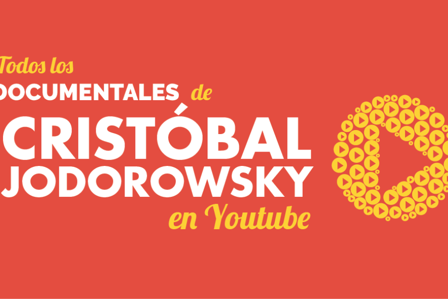 Documentales de Cristóbal Jodorowsky en Youtube
